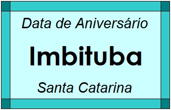 Data de Aniversário da Cidade Imbituba