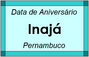 Data de Aniversário da Cidade Inajá