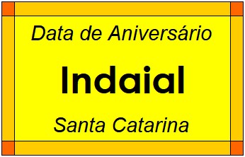 Data de Aniversário da Cidade Indaial