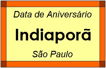 Data de Aniversário da Cidade Indiaporã