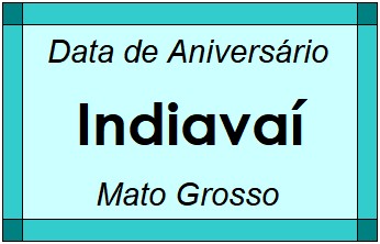 Data de Aniversário da Cidade Indiavaí