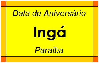 Data de Aniversário da Cidade Ingá