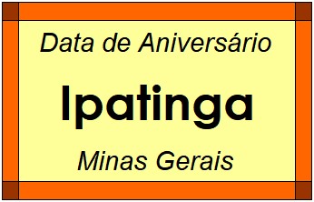 Data de Aniversário da Cidade Ipatinga