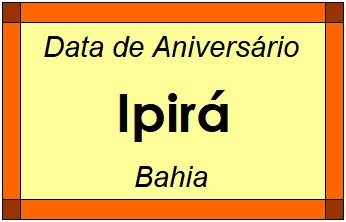 Data de Aniversário da Cidade Ipirá