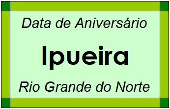 Data de Aniversário da Cidade Ipueira