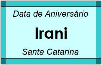 Data de Aniversário da Cidade Irani