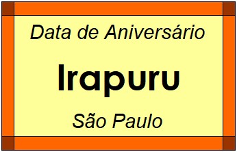 Data de Aniversário da Cidade Irapuru