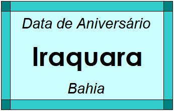 Data de Aniversário da Cidade Iraquara