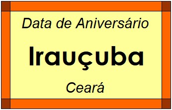 Data de Aniversário da Cidade Irauçuba