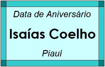 Data de Aniversário da Cidade Isaías Coelho