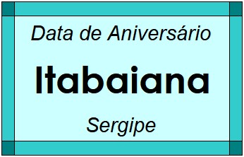 Data de Aniversário da Cidade Itabaiana