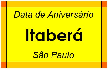 Data de Aniversário da Cidade Itaberá