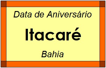 Data de Aniversário da Cidade Itacaré