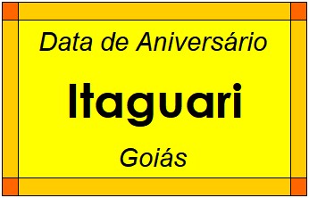 Data de Aniversário da Cidade Itaguari