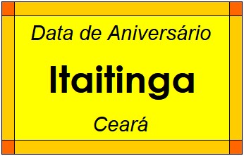 Data de Aniversário da Cidade Itaitinga