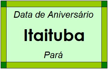 Data de Aniversário da Cidade Itaituba