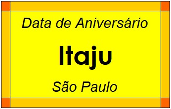 Data de Aniversário da Cidade Itaju