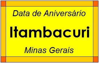 Data de Aniversário da Cidade Itambacuri