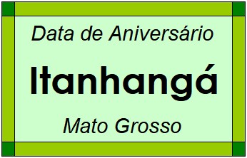 Data de Aniversário da Cidade Itanhangá