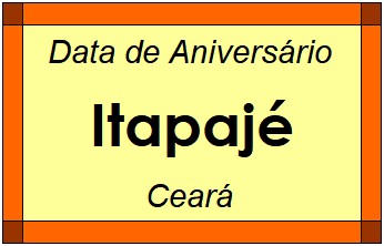 Data de Aniversário da Cidade Itapajé