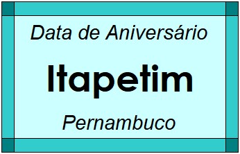 Data de Aniversário da Cidade Itapetim