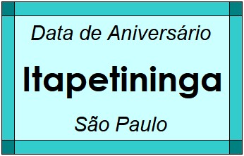 Data de Aniversário da Cidade Itapetininga