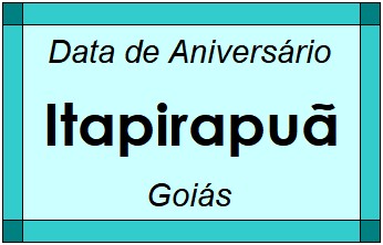 Data de Aniversário da Cidade Itapirapuã