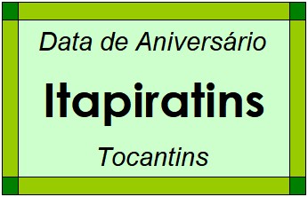 Data de Aniversário da Cidade Itapiratins