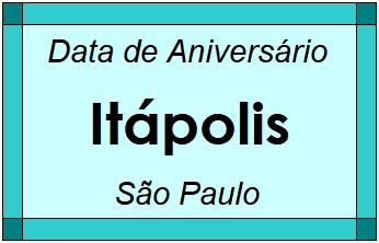 Data de Aniversário da Cidade Itápolis