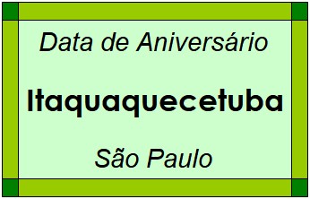 Data de Aniversário da Cidade Itaquaquecetuba