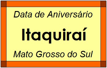 Data de Aniversário da Cidade Itaquiraí