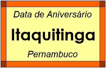 Data de Aniversário da Cidade Itaquitinga