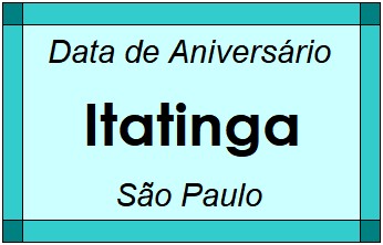 Data de Aniversário da Cidade Itatinga