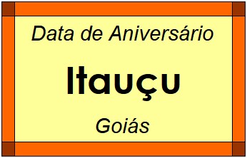 Data de Aniversário da Cidade Itauçu