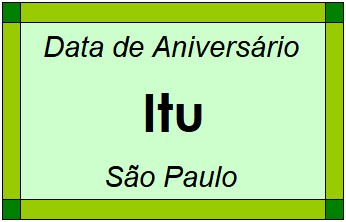 Data de Aniversário da Cidade Itu