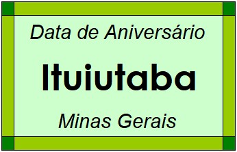 Data de Aniversário da Cidade Ituiutaba