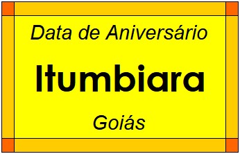 Data de Aniversário da Cidade Itumbiara