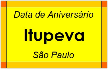 Data de Aniversário da Cidade Itupeva