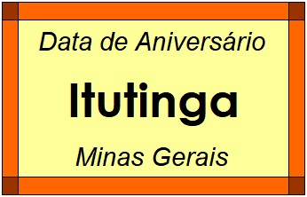 Data de Aniversário da Cidade Itutinga