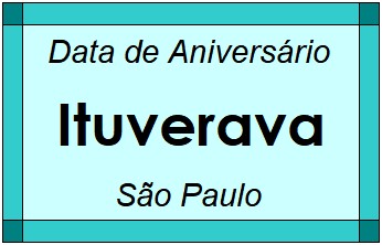 Data de Aniversário da Cidade Ituverava