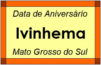 Data de Aniversário da Cidade Ivinhema