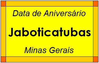 Data de Aniversário da Cidade Jaboticatubas