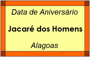 Data de Aniversário da Cidade Jacaré dos Homens