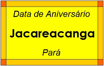 Data de Aniversário da Cidade Jacareacanga