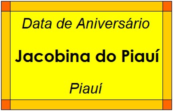 Data de Aniversário da Cidade Jacobina do Piauí