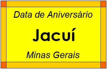 Data de Aniversário da Cidade Jacuí