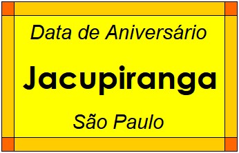 Data de Aniversário da Cidade Jacupiranga