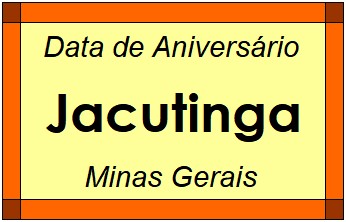 Data de Aniversário da Cidade Jacutinga