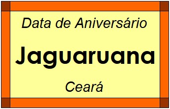 Data de Aniversário da Cidade Jaguaruana