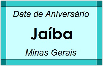 Data de Aniversário da Cidade Jaíba